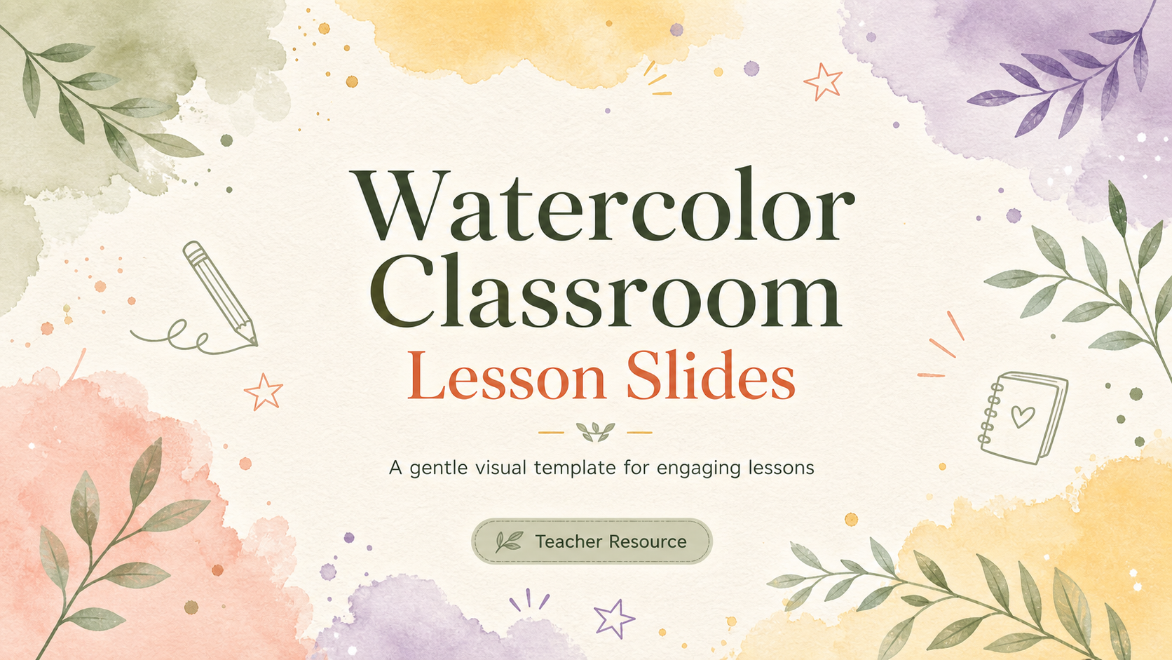Watercolor Classroom Lesson Slides